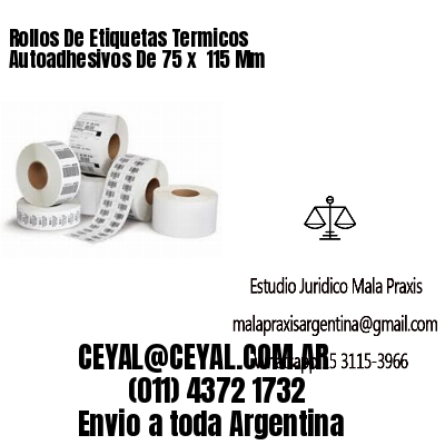 Rollos De Etiquetas Termicos Autoadhesivos De 75 x  115 Mm