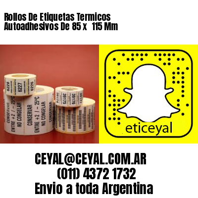 Rollos De Etiquetas Termicos Autoadhesivos De 85 x  115 Mm