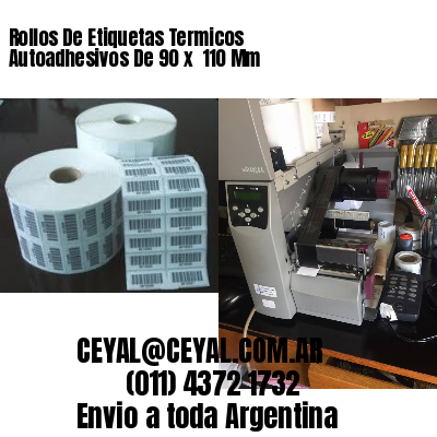 Rollos De Etiquetas Termicos Autoadhesivos De 90 x  110 Mm