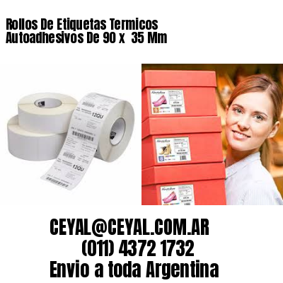Rollos De Etiquetas Termicos Autoadhesivos De 90 x  35 Mm