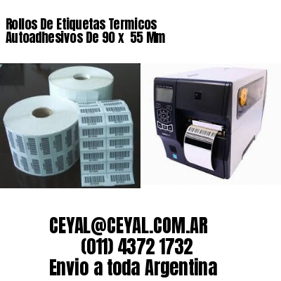 Rollos De Etiquetas Termicos Autoadhesivos De 90 x  55 Mm