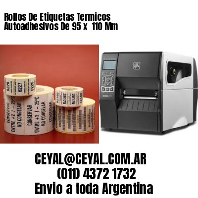 Rollos De Etiquetas Termicos Autoadhesivos De 95 x  110 Mm