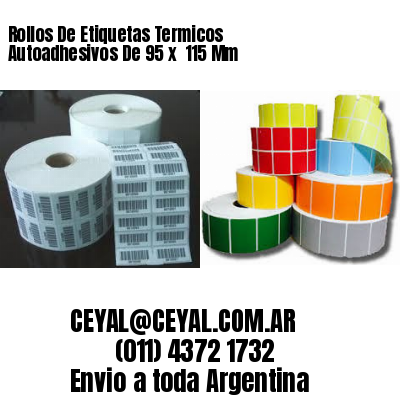 Rollos De Etiquetas Termicos Autoadhesivos De 95 x  115 Mm