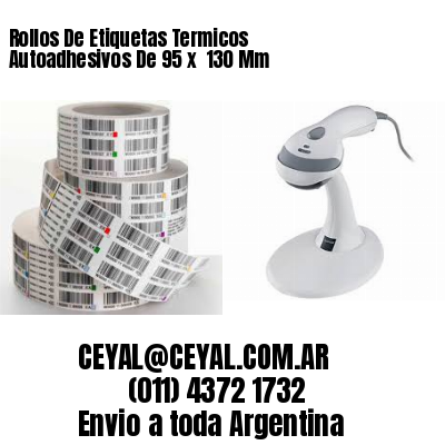 Rollos De Etiquetas Termicos Autoadhesivos De 95 x  130 Mm