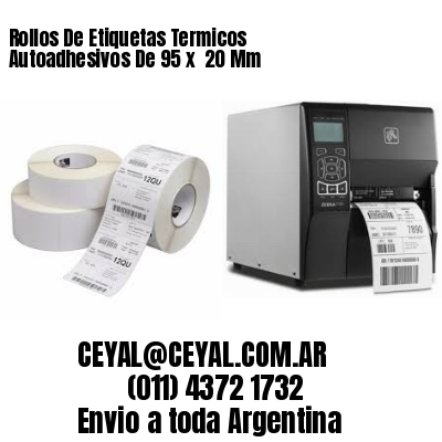 Rollos De Etiquetas Termicos Autoadhesivos De 95 x  20 Mm