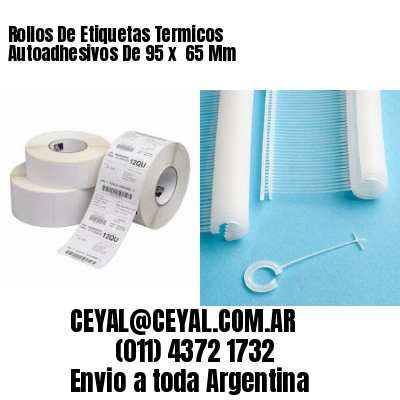 Rollos De Etiquetas Termicos Autoadhesivos De 95 x  65 Mm