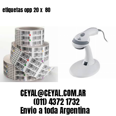 etiquetas opp 20 x  80