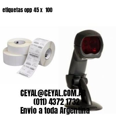 etiquetas opp 45 x  100