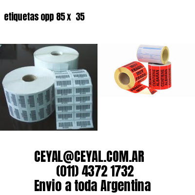 etiquetas opp 85 x  35