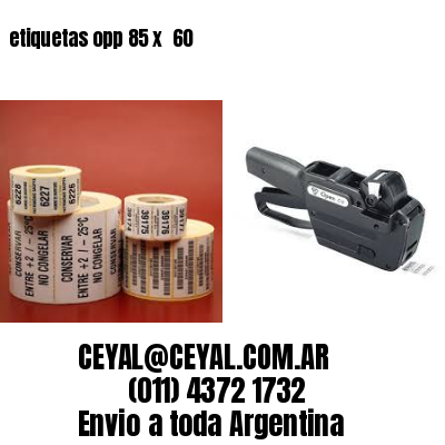 etiquetas opp 85 x  60