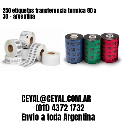 250 etiquetas transferencia termica 80 x 30	– argentina