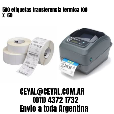 500 etiquetas transferencia termica 100 x  60