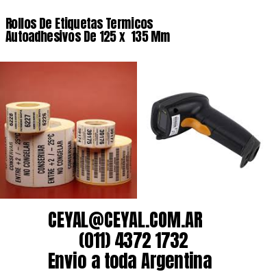 Rollos De Etiquetas Termicos Autoadhesivos De 125 x  135 Mm