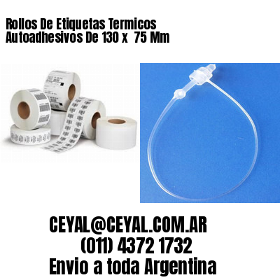 Rollos De Etiquetas Termicos Autoadhesivos De 130 x  75 Mm