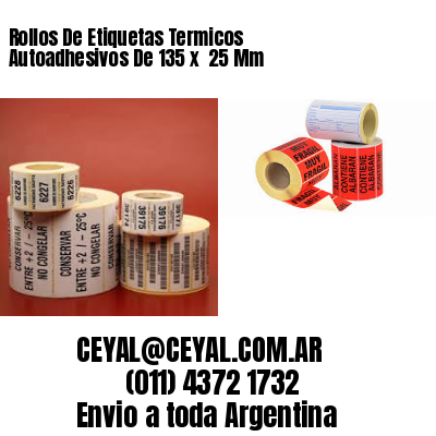 Rollos De Etiquetas Termicos Autoadhesivos De 135 x  25 Mm