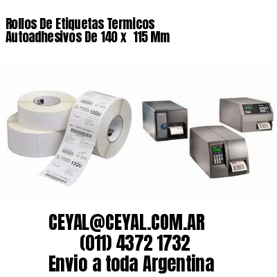Rollos De Etiquetas Termicos Autoadhesivos De 140 x  115 Mm