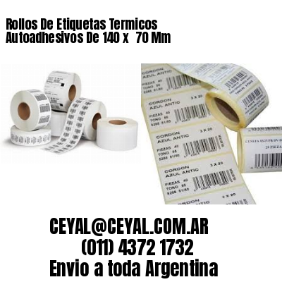 Rollos De Etiquetas Termicos Autoadhesivos De 140 x  70 Mm