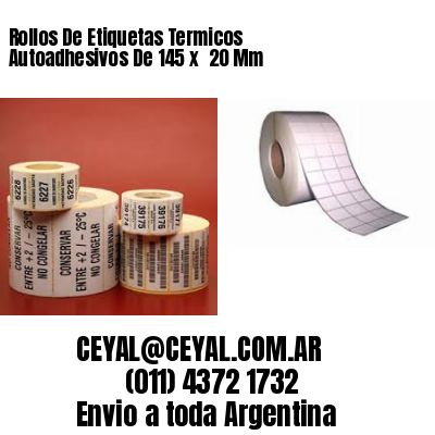 Rollos De Etiquetas Termicos Autoadhesivos De 145 x  20 Mm