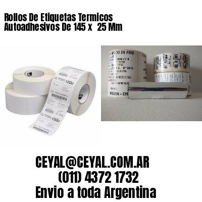 Rollos De Etiquetas Termicos Autoadhesivos De 145 x  25 Mm