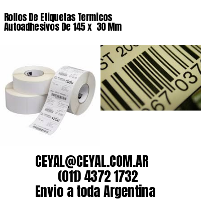 Rollos De Etiquetas Termicos Autoadhesivos De 145 x  30 Mm