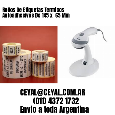 Rollos De Etiquetas Termicos Autoadhesivos De 145 x  65 Mm