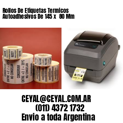 Rollos De Etiquetas Termicos Autoadhesivos De 145 x  80 Mm