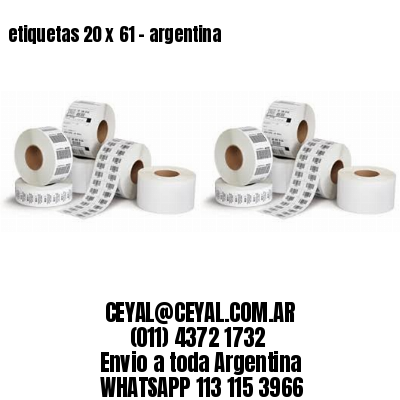 etiquetas 20 x 61 – argentina