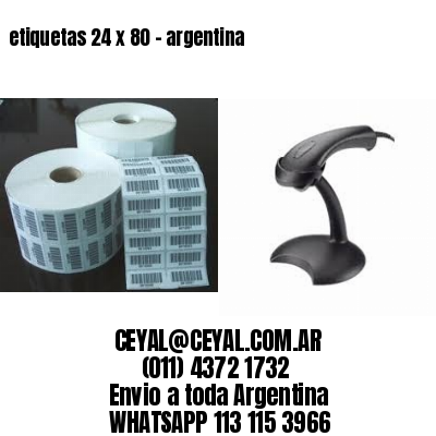 etiquetas 24 x 80 – argentina
