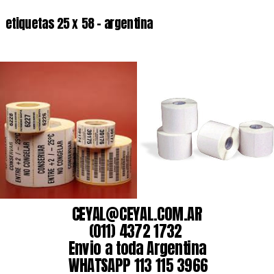 etiquetas 25 x 58 – argentina