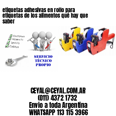 etiquetas adhesivas en rollo para etiquetas de los alimentos qué hay que saber