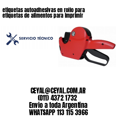 etiquetas autoadhesivas en rollo para etiquetas de alimentos para imprimir