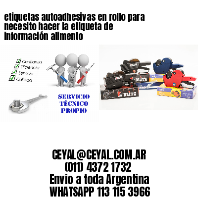 etiquetas autoadhesivas en rollo para necesito hacer la etiqueta de información alimento