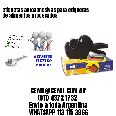 etiquetas autoadhesivas para etiquetas de alimentos procesados