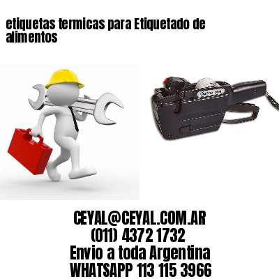 etiquetas termicas para Etiquetado de alimentos