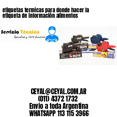 etiquetas termicas para donde hacer la etiqueta de información alimentos