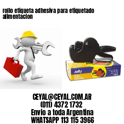 rollo etiqueta adhesiva para etiquetado alimentacion