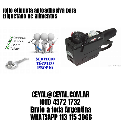 rollo etiqueta autoadhesiva para Etiquetado de alimentos