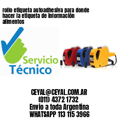 rollo etiqueta autoadhesiva para donde hacer la etiqueta de información alimentos