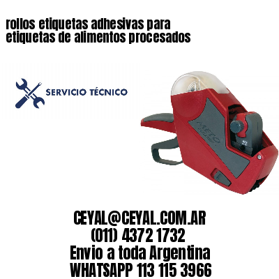 rollos etiquetas adhesivas para etiquetas de alimentos procesados