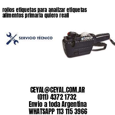 rollos etiquetas para analizar etiquetas alimentos primaria quiero reali