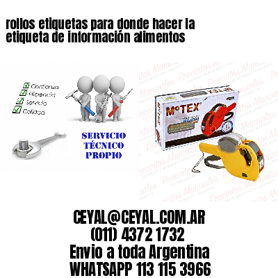 rollos etiquetas para donde hacer la etiqueta de información alimentos