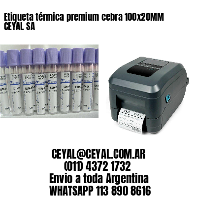 Etiqueta térmica premium cebra 100x20MM CEYAL SA