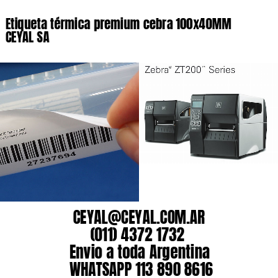Etiqueta térmica premium cebra 100x40MM CEYAL SA