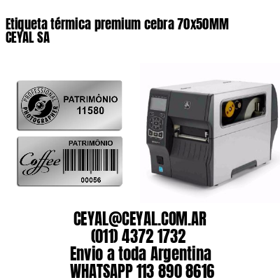 Etiqueta térmica premium cebra 70x50MM CEYAL SA