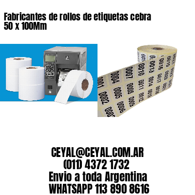 Fabricantes de rollos de etiquetas cebra 50 x 100Mm