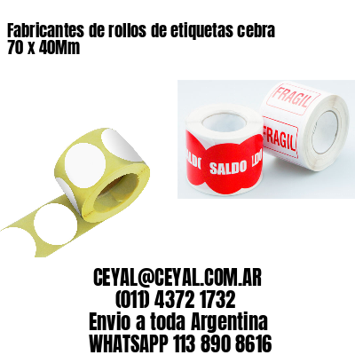 Fabricantes de rollos de etiquetas cebra 70 x 40Mm