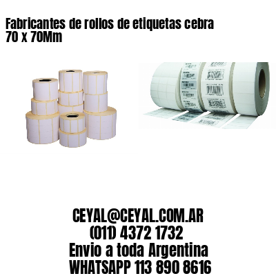 Fabricantes de rollos de etiquetas cebra 70 x 70Mm