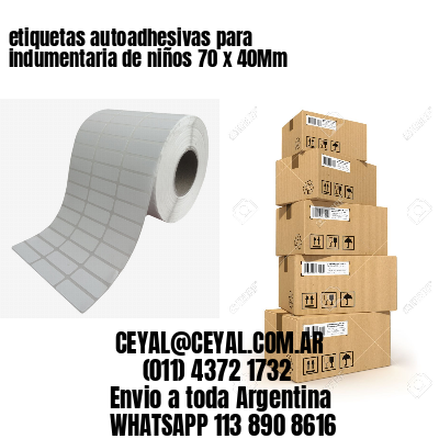 etiquetas autoadhesivas para indumentaria de niños 70 x 40Mm