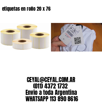 etiquetas en rollo 20 x 76
