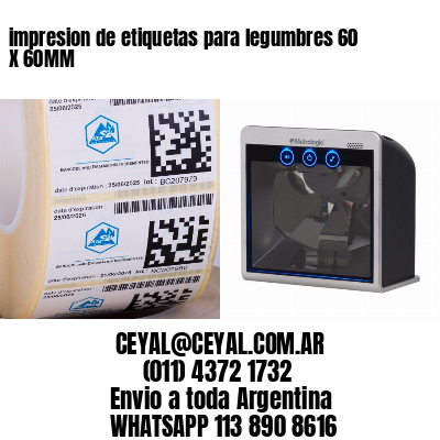 impresion de etiquetas para legumbres 60 X 60MM